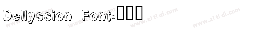 Dellyssion Font字体转换